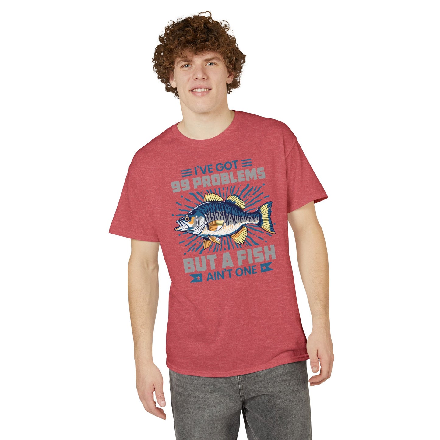 I’ve Got 99 Problems But a Fish Ain’t One — Unisex DryBlend® T-Shirt
