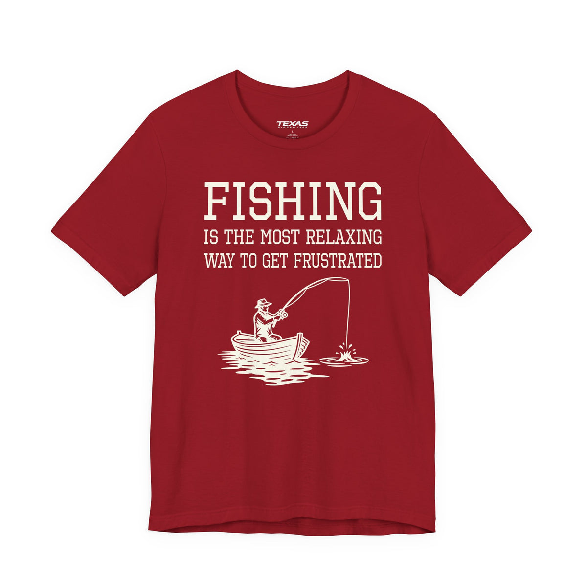 Fishing Is the Most Relaxing Way to Get Frustrated — Unisex Cotton Tee