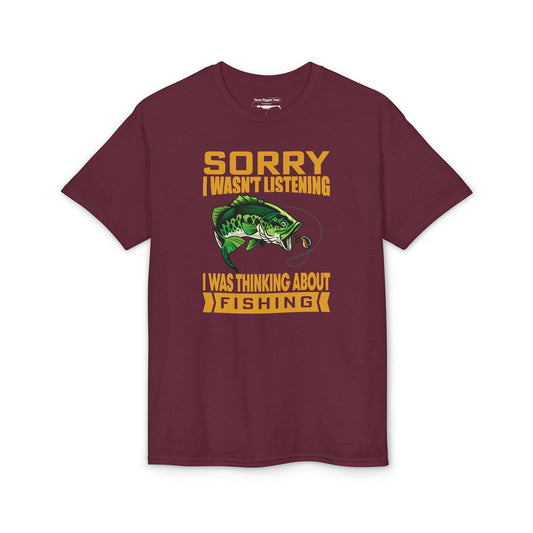 Sorry I Wasn’t Listening — Unisex DryBlend® T-Shirt