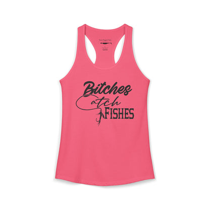 Bitches Catch Fishes — Women’s Racerback Tank