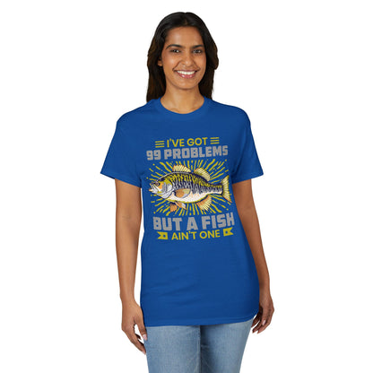 I’ve Got 99 Problems But a Fish Ain’t One — Unisex DryBlend® T-Shirt