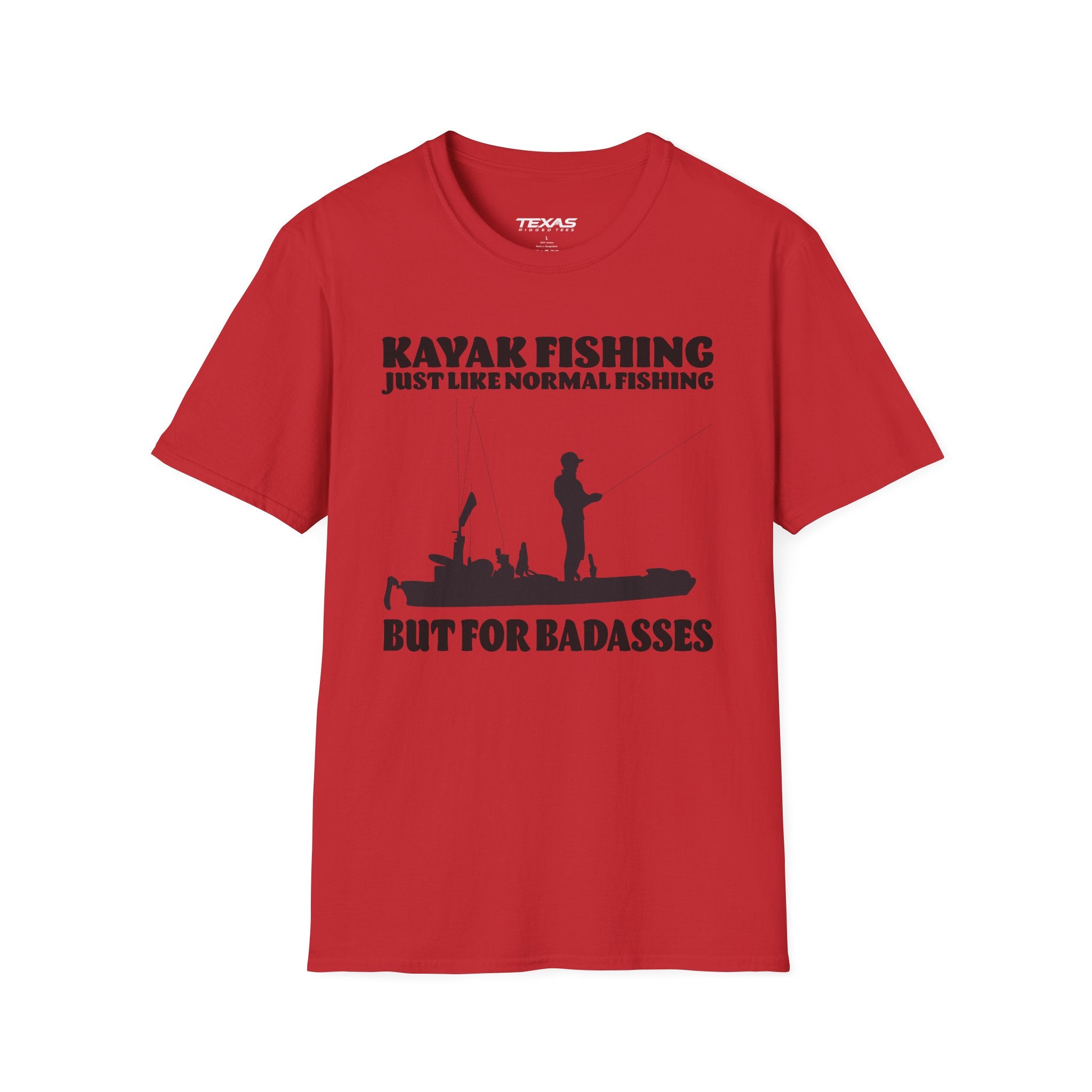 Kayak Fishing – Just Like Normal Fishing But for Badasses — Unisex Cotton Tee