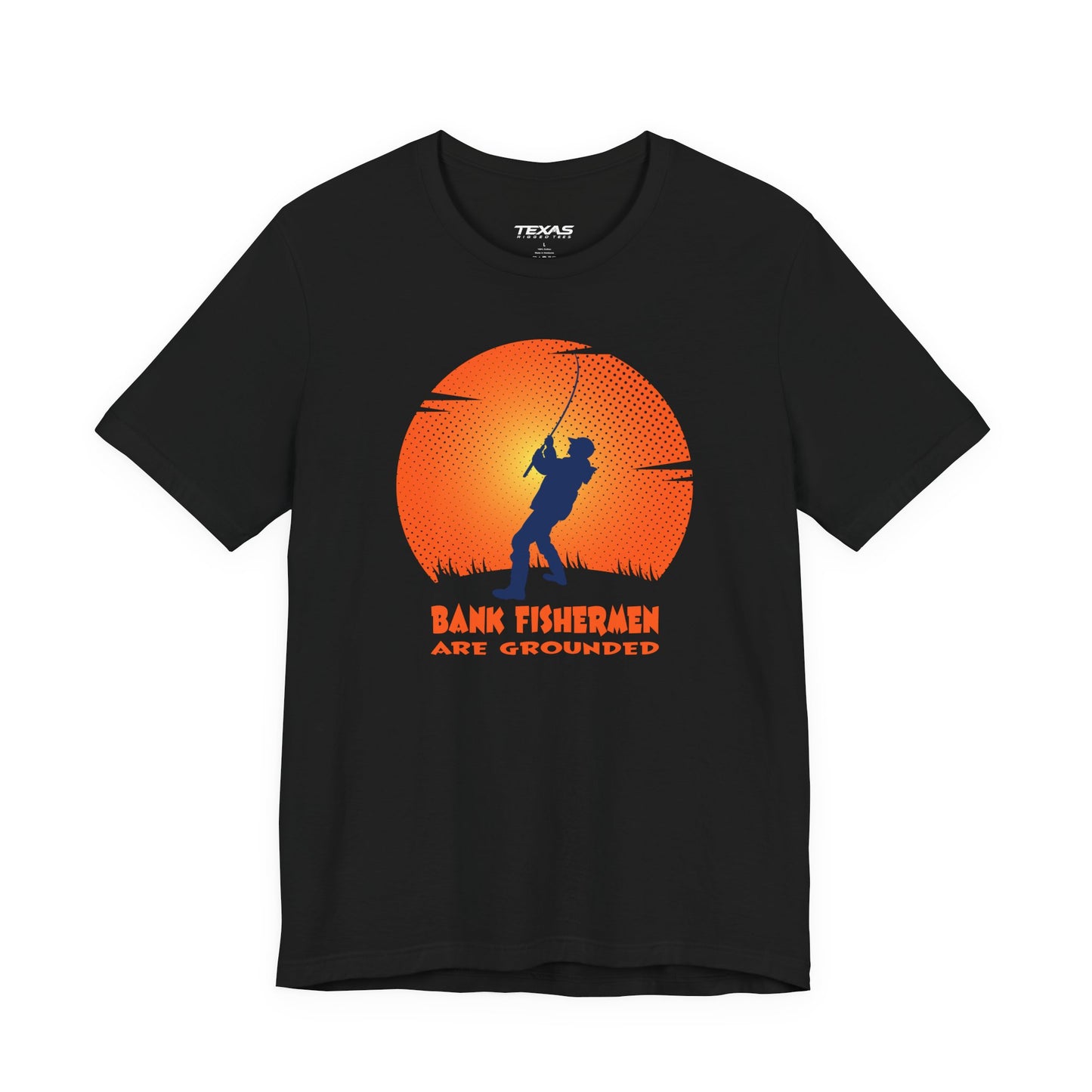 Bank Fishermen Are Grounded — Unisex Cotton Tee