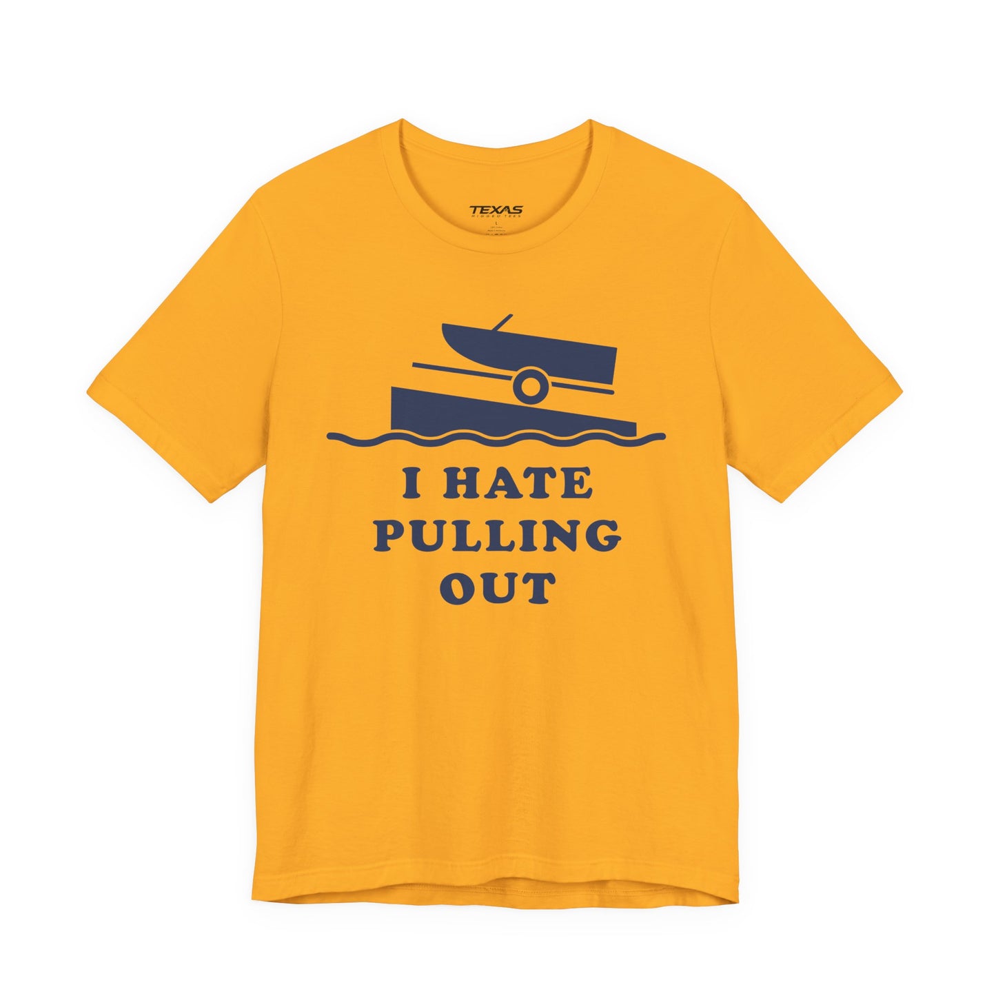 I Hate Pulling Out — Unisex Cotton Tee