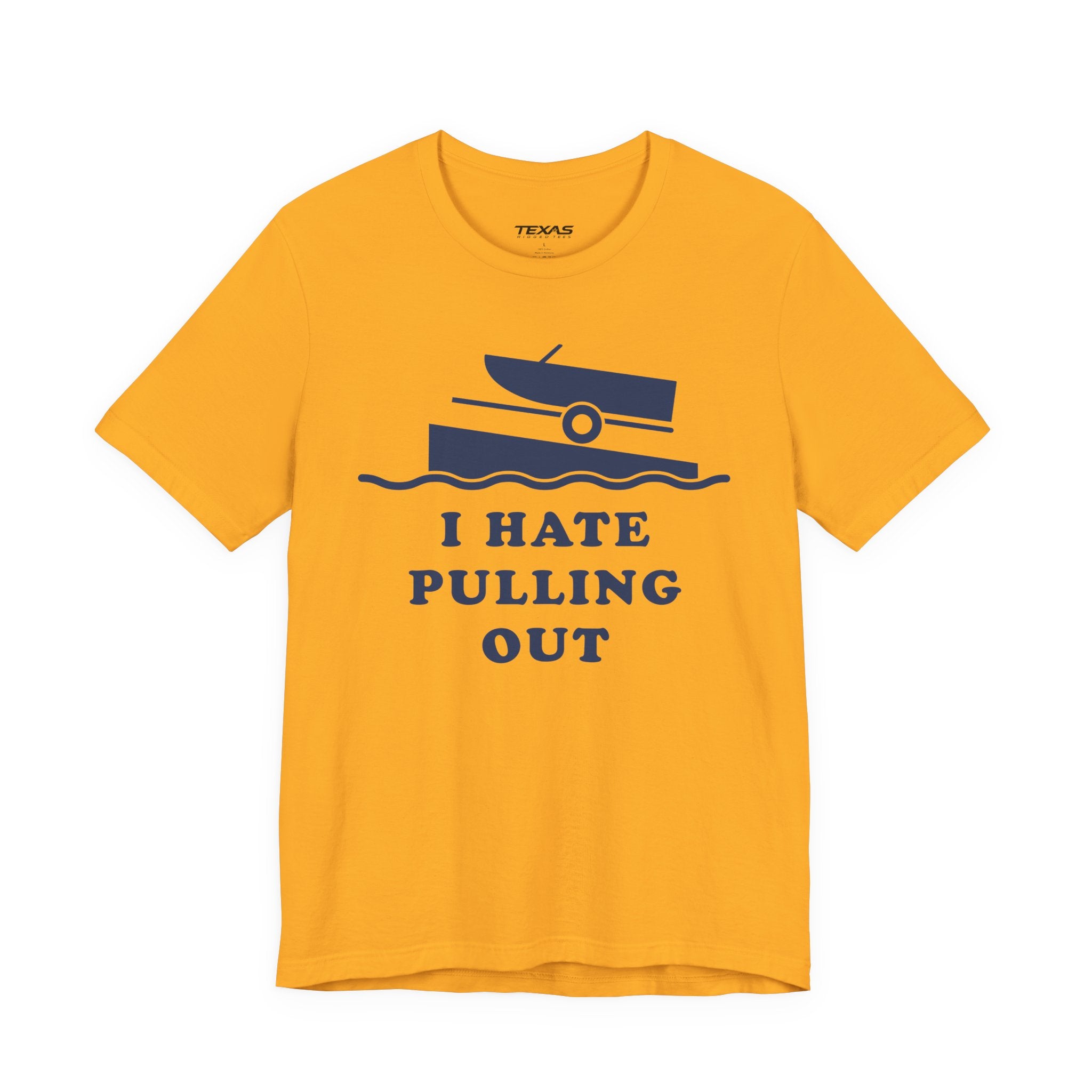 I Hate Pulling Out — Unisex Cotton Tee