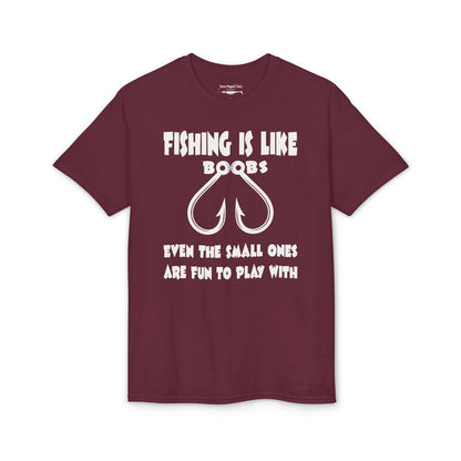 Fishing Is Like Boobs — Unisex DryBlend® T-Shirt