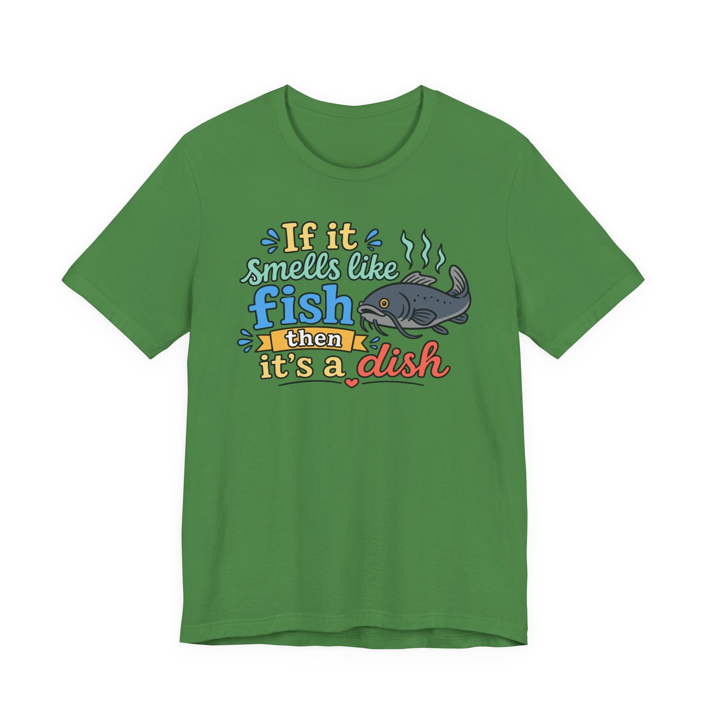 If it smells like fish — Unisex Cotton Tee