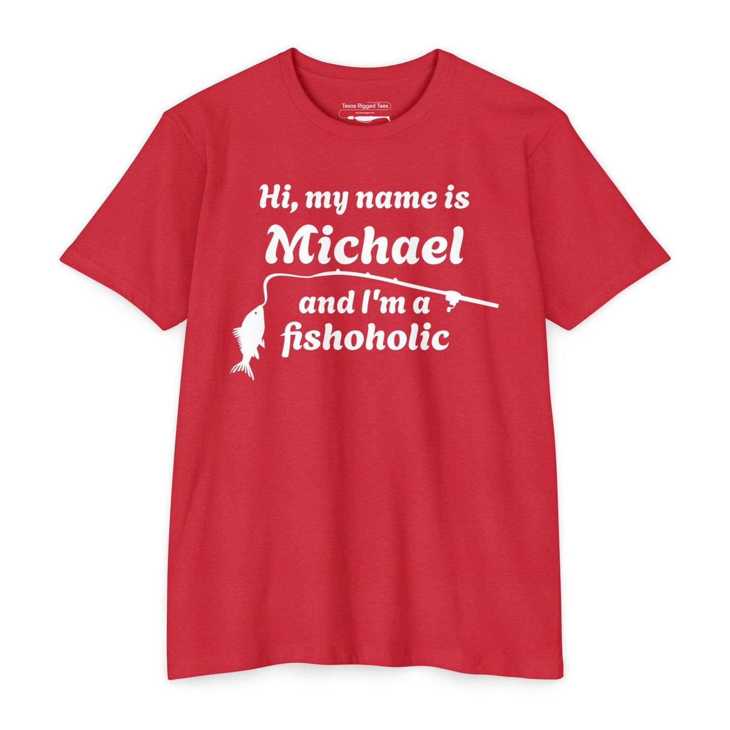 Hi, my name is [YOUR NAME] and I’m a fishoholic — Unisex Cotton-Poly Blend T-Shirt (Customizable)