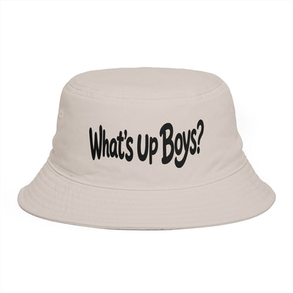 What’s Up Boy's? — Bucket Hat