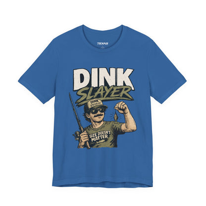 Dink Slayer — Unisex Cotton Tee