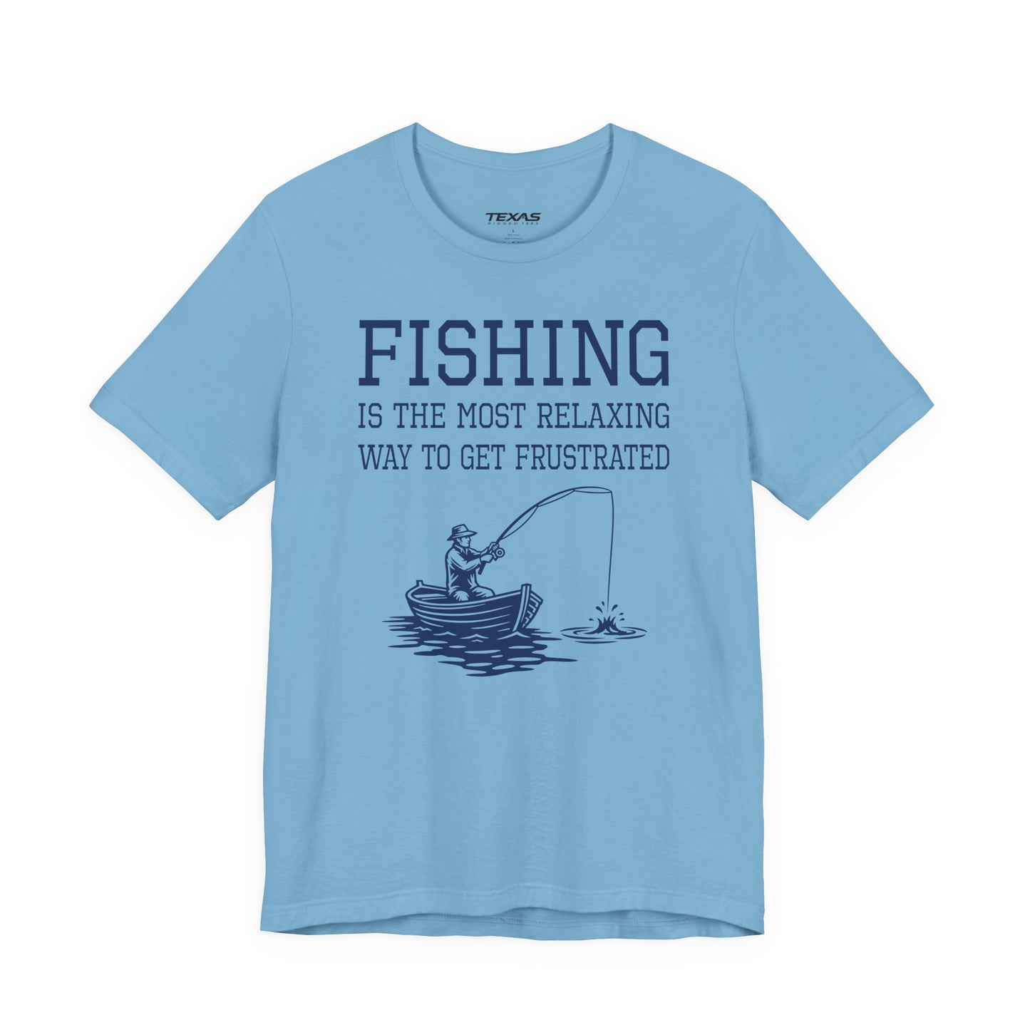 Fishing Is the Most Relaxing Way to Get Frustrated — Unisex Cotton Tee