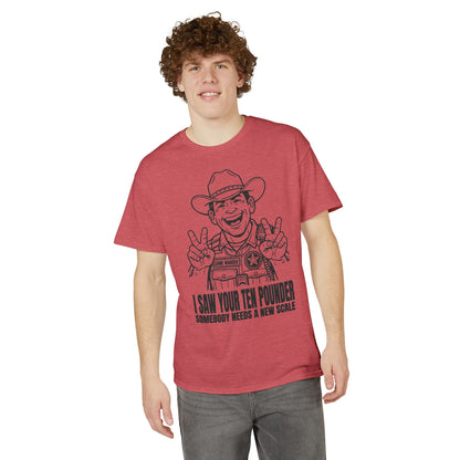 I Saw Your Ten Pounder — Unisex DryBlend® T-Shirt