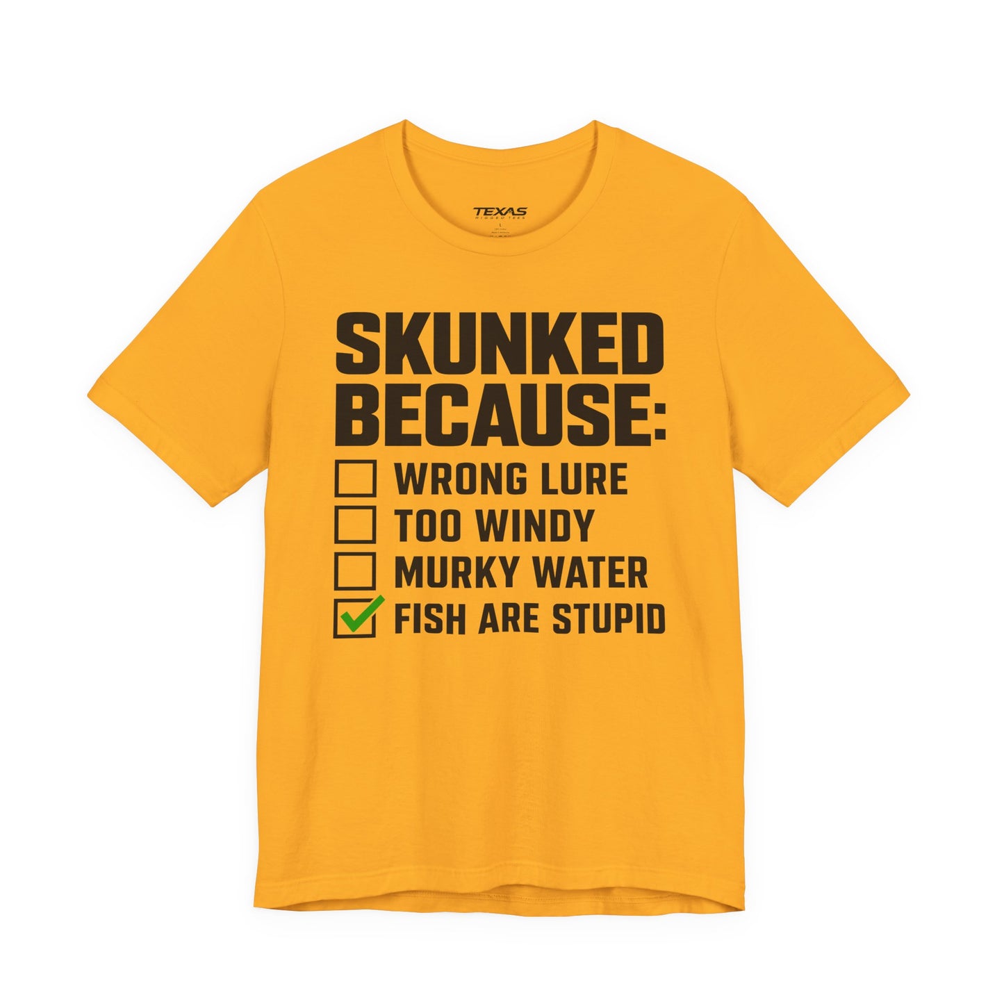 Skunked Because — Unisex Cotton Tee