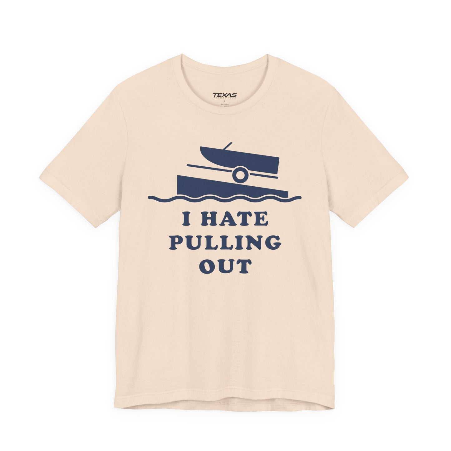 I Hate Pulling Out — Unisex Cotton Tee