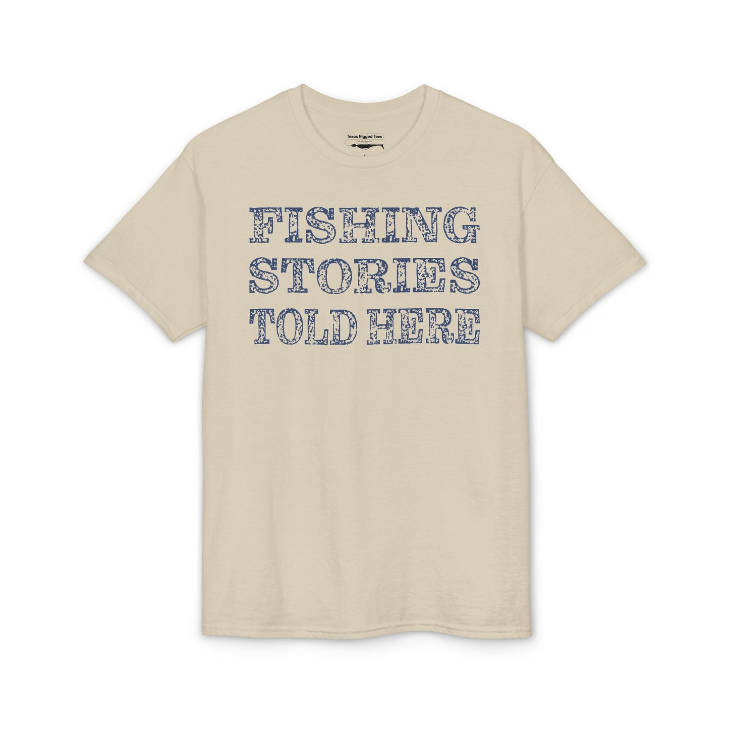 Fishing Stories Told Here — Unisex DryBlend® T-Shirt