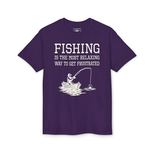 Fishing Is the Most Relaxing Way to Get Frustrated — Unisex DryBlend® T-Shirt