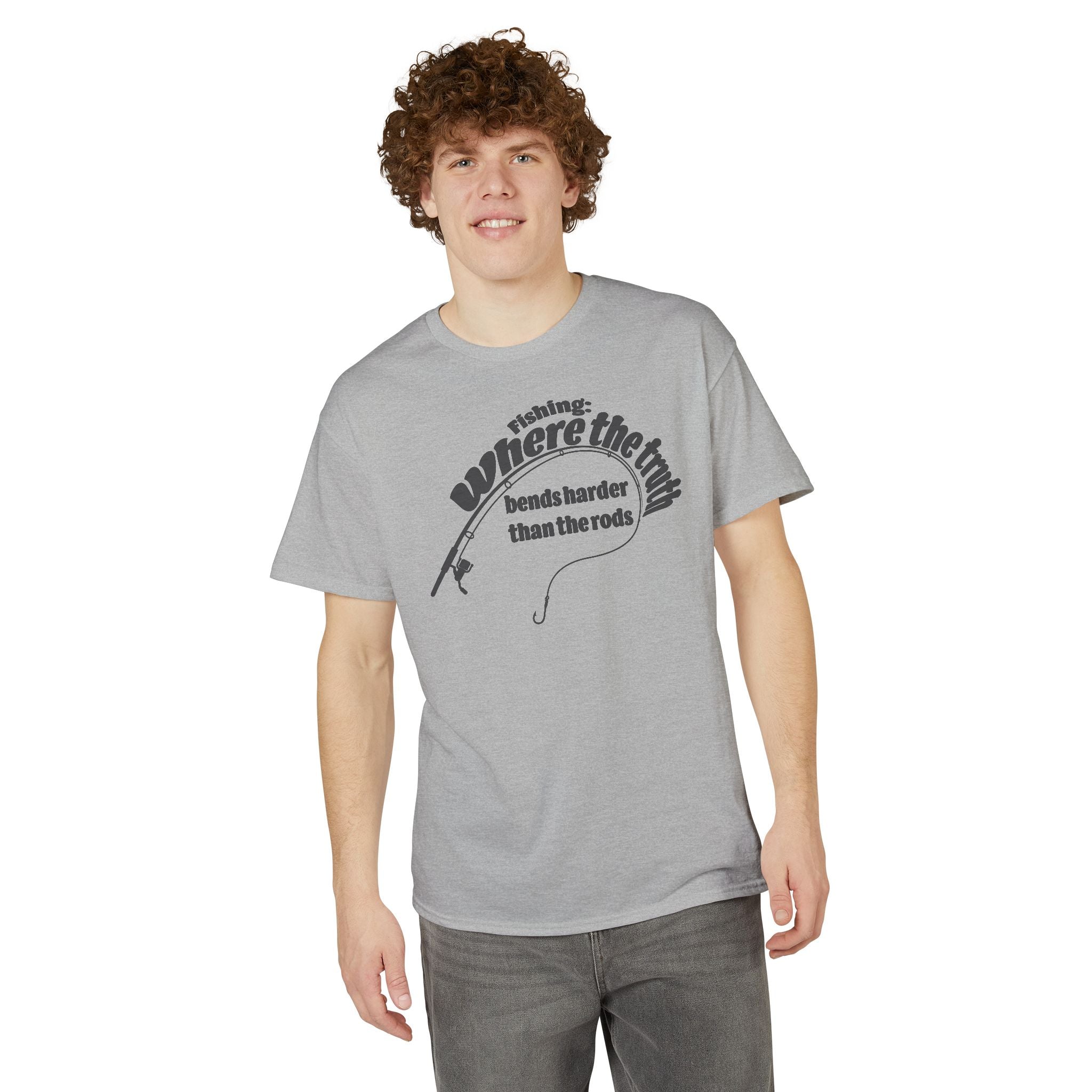 Fishing: Where the Truth Bends Harder Than the Rods — Unisex DryBlend® T-Shirt