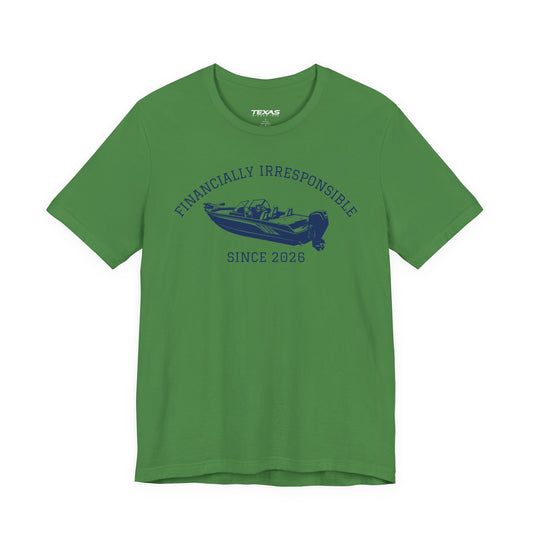 Financially Irresponsible Since XXXX (Boat Edition) — Unisex Cotton Tee