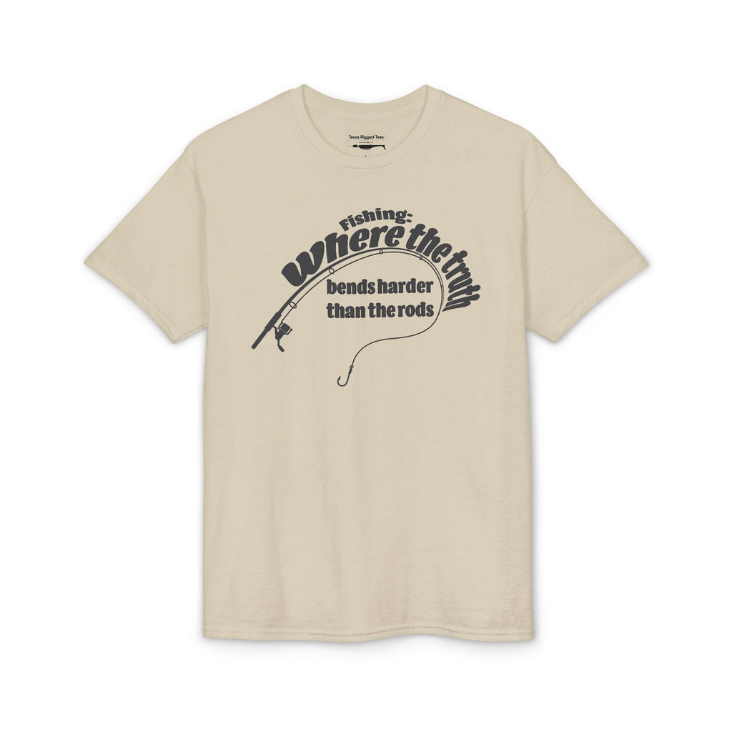 Fishing: Where the Truth Bends Harder Than the Rods — Unisex DryBlend® T-Shirt