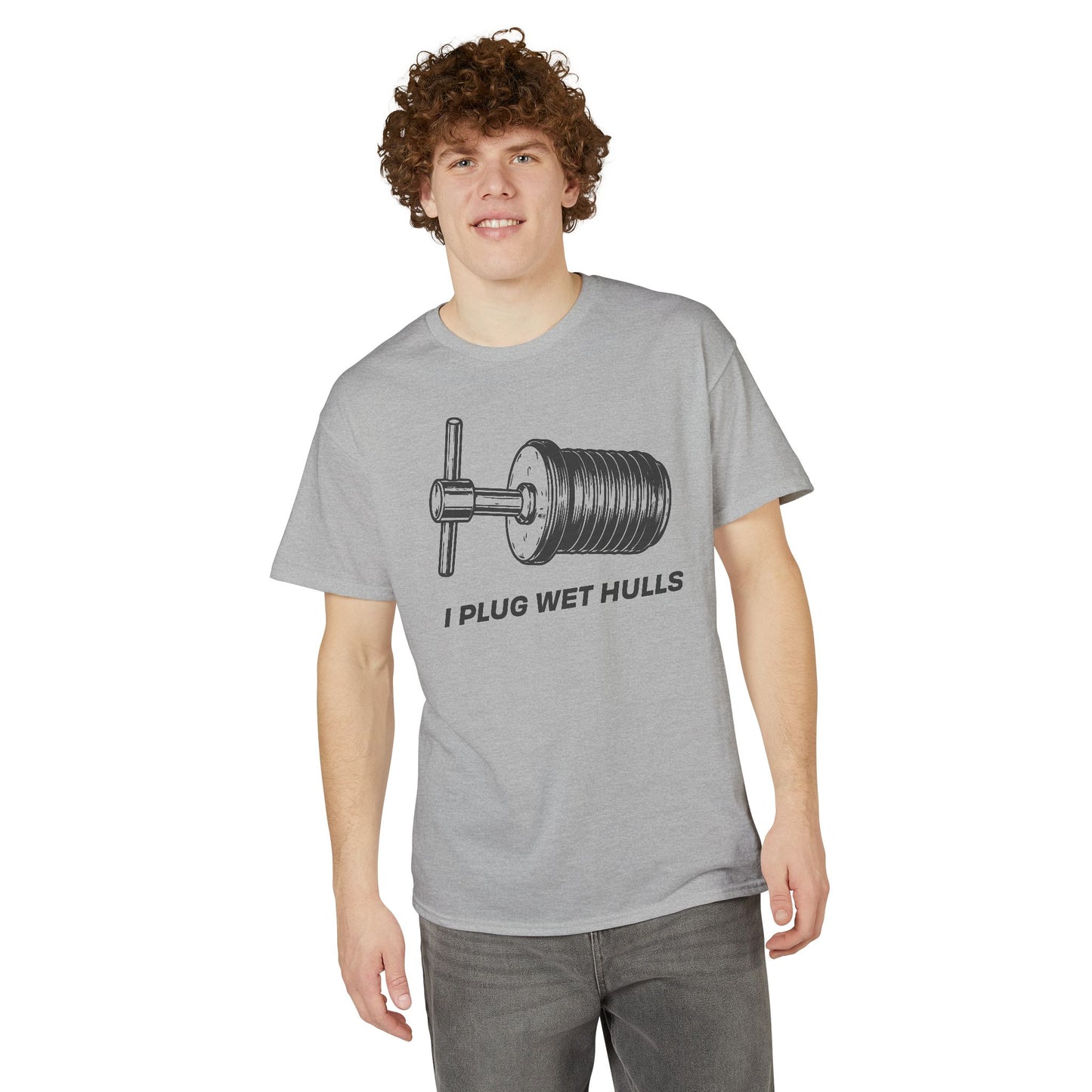 I Plug Wet Hulls — Unisex DryBlend® T-Shirt