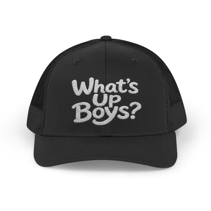 What’s Up Boys? — Embroidered Baseball Cap
