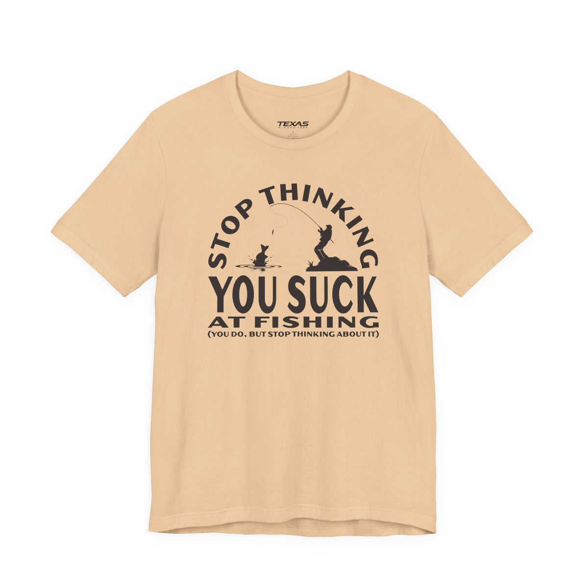 Stop Thinking You Suck at Fishing — Unisex Cotton Tee
