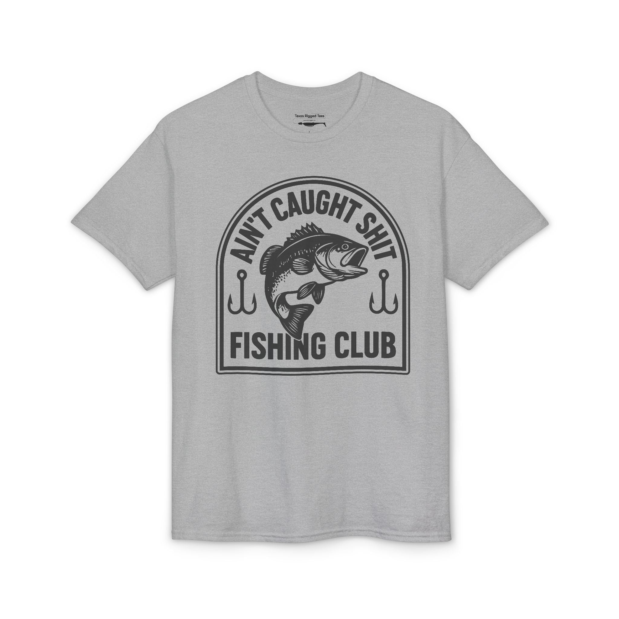 Ain’t Caught Shit Fishing Club — Unisex DryBlend® T-Shirt