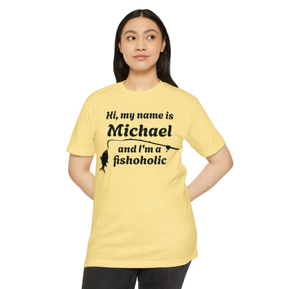 Hi, my name is [YOUR NAME] and I’m a fishoholic — Unisex Cotton-Poly Blend T-Shirt (Customizable)