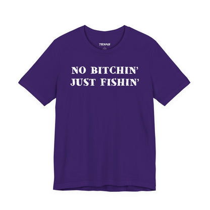 No Bitchin’, Just Fishin’ — Unisex Cotton Tee