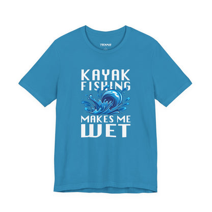 Kayak Fishing Makes Me Wet — Unisex Cotton Tee