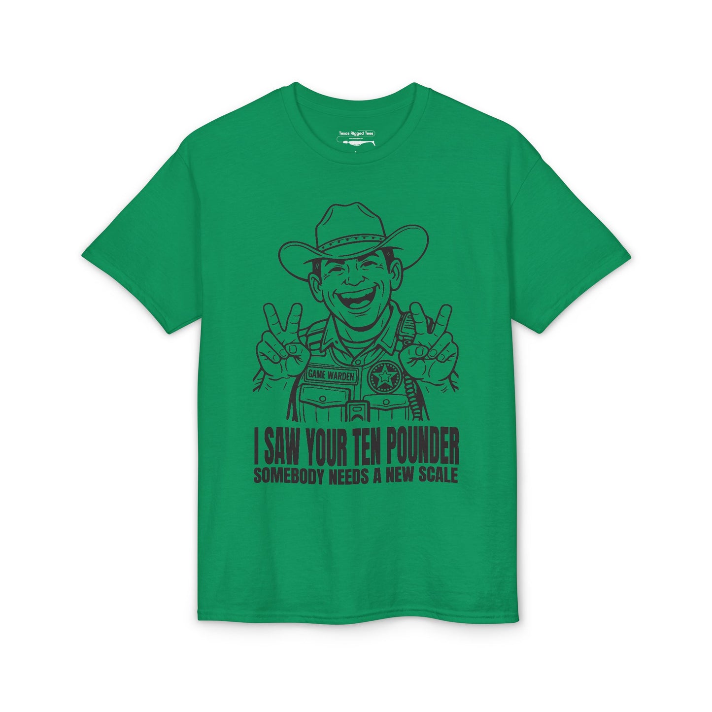 I Saw Your Ten Pounder — Unisex DryBlend® T-Shirt