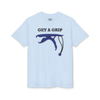 Get a Grip — Unisex DryBlend® T-Shirt
