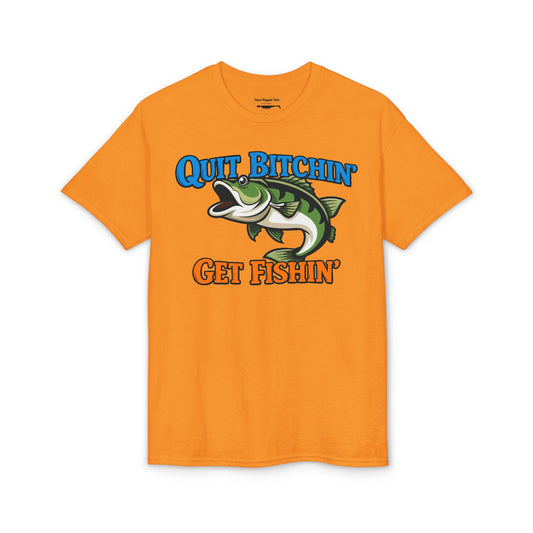 Quit Bitchin’, Get Fishin’ — Unisex DryBlend® T-Shirt