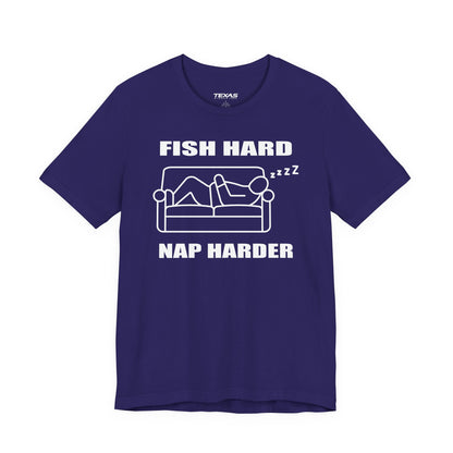Fish Hard, Nap Harder — Unisex Cotton Tee