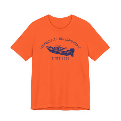 Financially Irresponsible Since XXXX (Boat Edition) — Unisex Cotton Tee