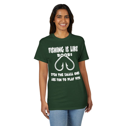 Fishing Is Like Boobs — Unisex DryBlend® T-Shirt