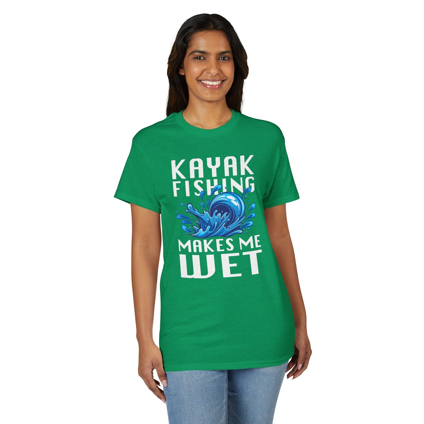 Kayak Fishing Makes Me Wet — Unisex DryBlend® T-Shirt