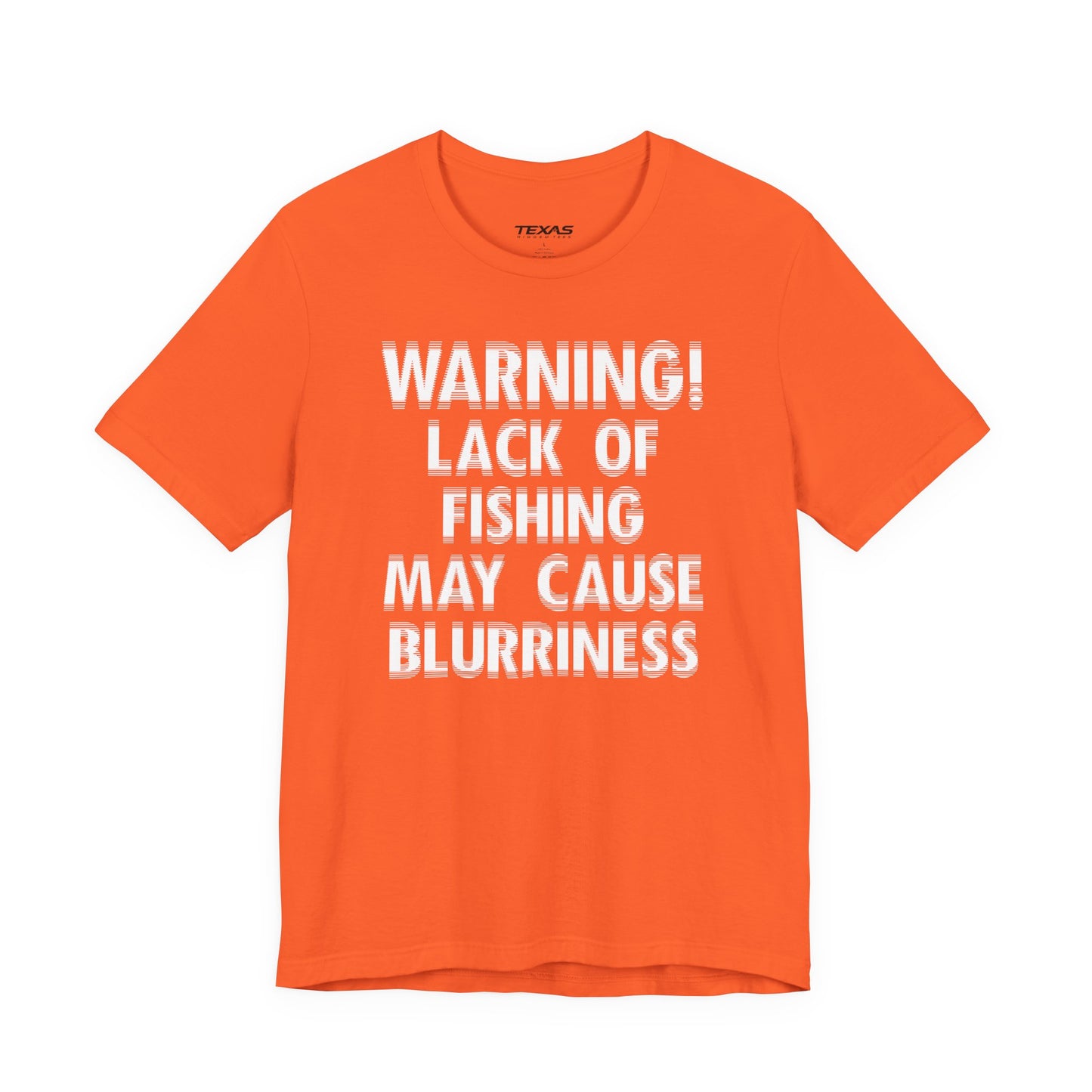 Warning! Lack of Fishing May Cause Blurriness — Unisex Cotton Tee