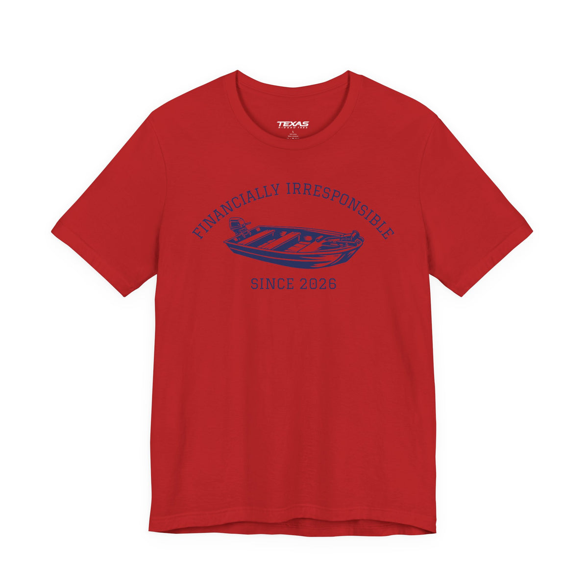 Financially Irresponsible Since XXXX (Jon Boat Edition) — Unisex Cotton Tee