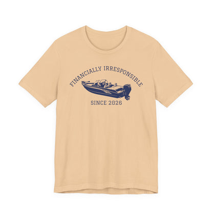 Financially Irresponsible Since XXXX (Boat Edition) — Unisex Cotton Tee