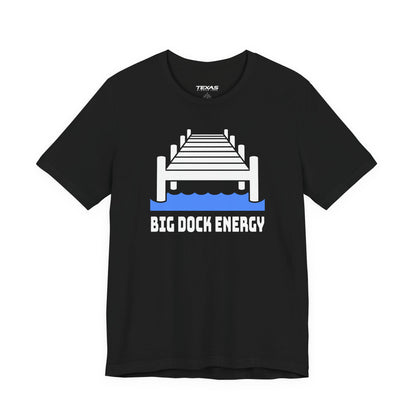 Big Dock Energy — Unisex Cotton Tee