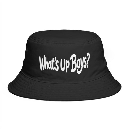 What’s Up Boys? — Bucket Hat