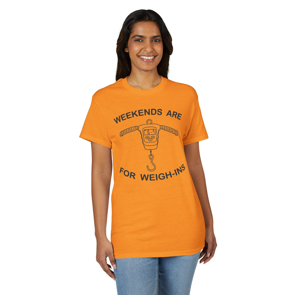 Weekends Are for Weigh-Ins — Unisex DryBlend® T-Shirt