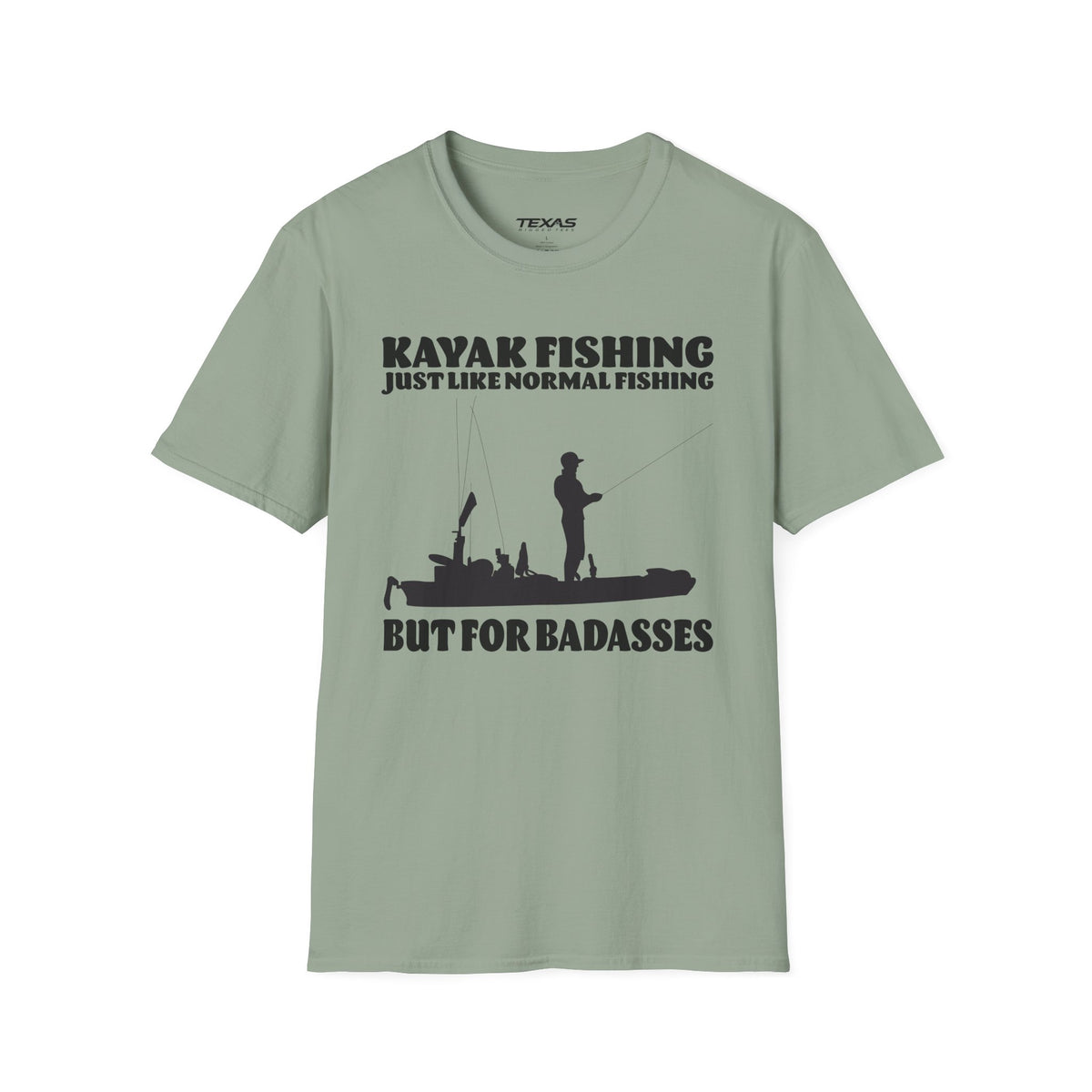 Kayak Fishing – Just Like Normal Fishing But for Badasses — Unisex Cotton Tee