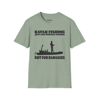 Kayak Fishing – Just Like Normal Fishing But for Badasses — Unisex Cotton Tee