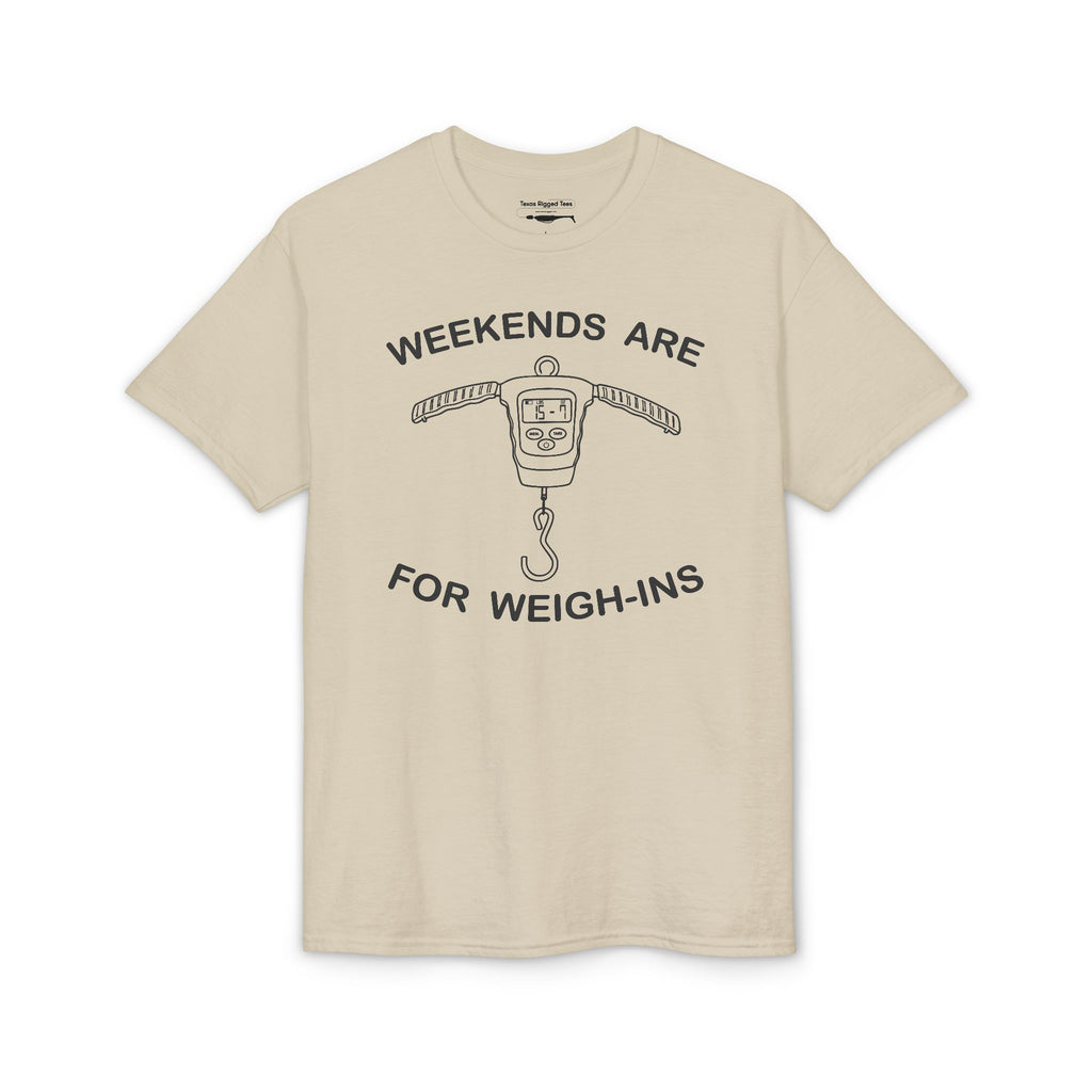 Weekends Are for Weigh-Ins — Unisex DryBlend® T-Shirt