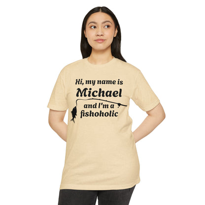 Hi, my name is [YOUR NAME] and I’m a fishoholic — Unisex Cotton-Poly Blend T-Shirt (Customizable)