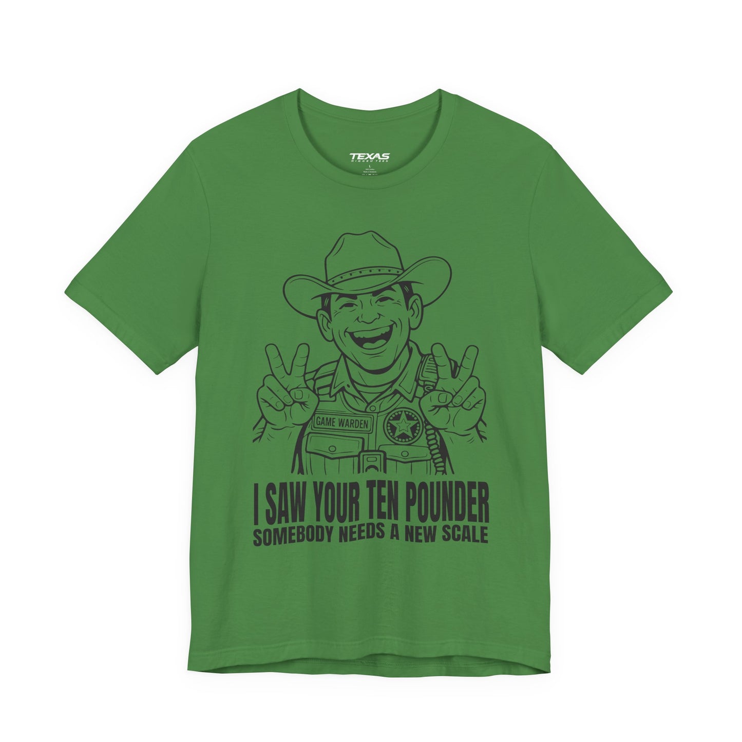 I Saw Your Ten Pounder — Unisex Cotton Tee