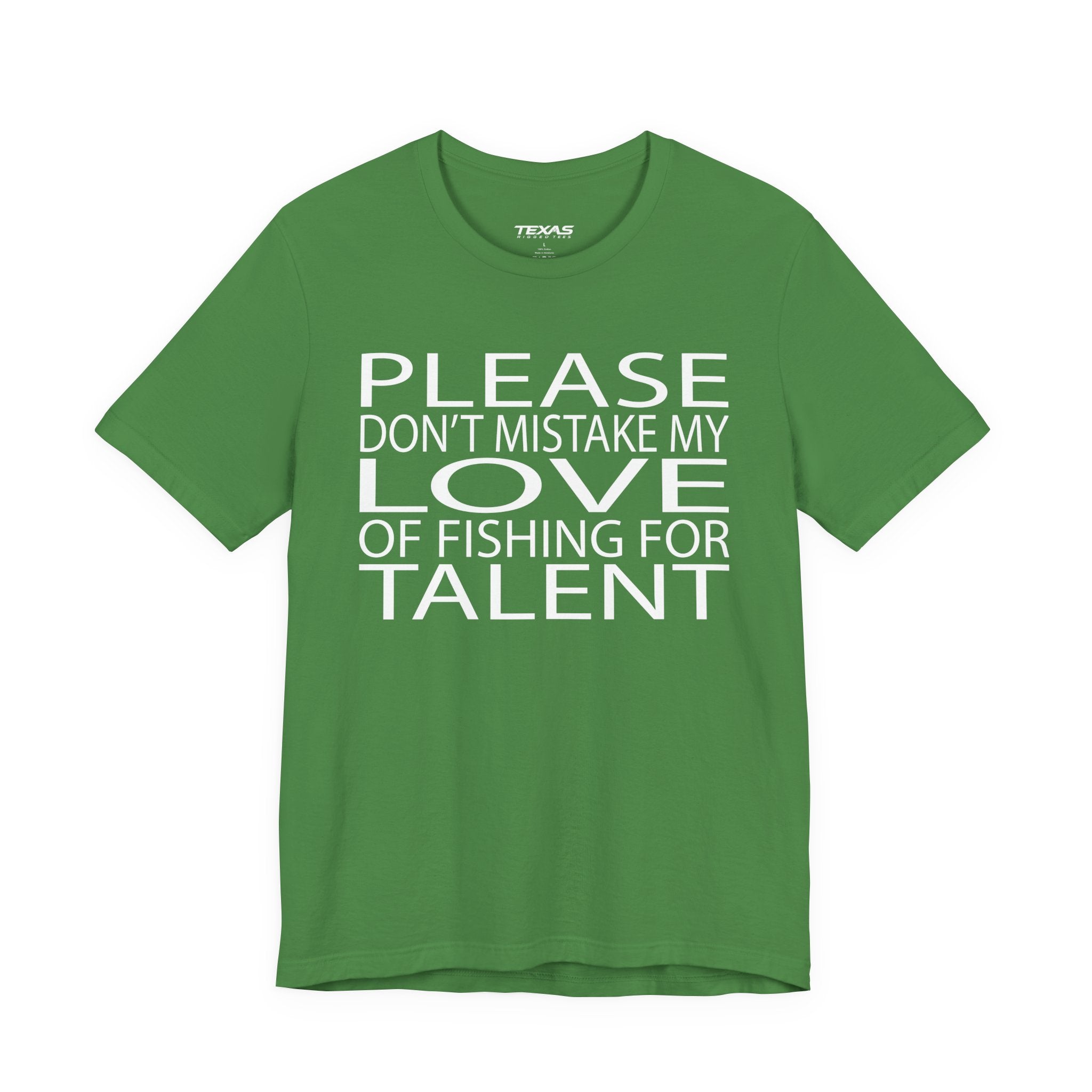 Please don’t mistake my love of fishing for talent — Unisex Cotton Tee