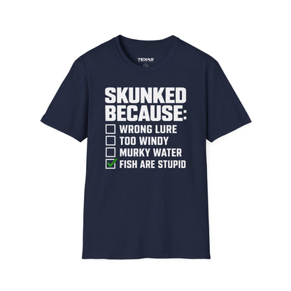 Skunked Because — Unisex Cotton Tee